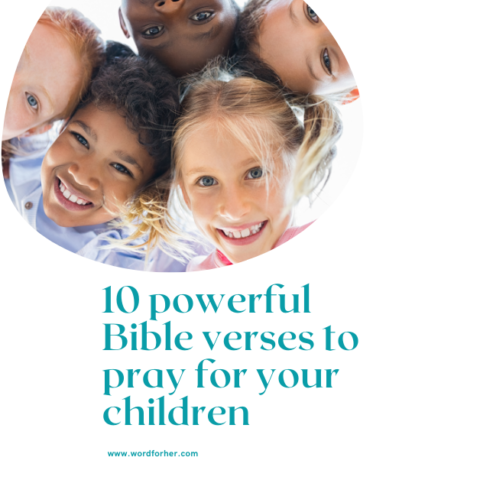 10 Powerful bible verses to pray for your children