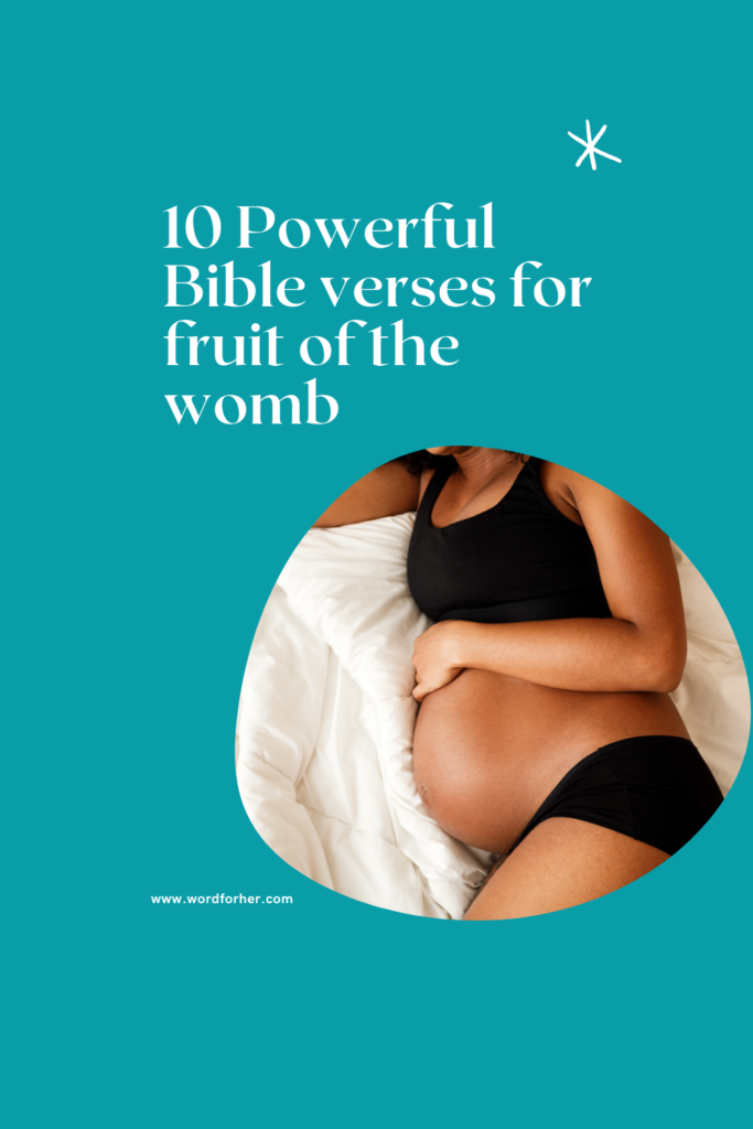 Bible verses to pray for fruit of the womb 