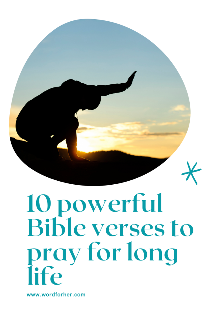 10 powerful Bible verses to pray for long life 