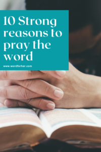Read more about the article 10 strong reasons to pray the word