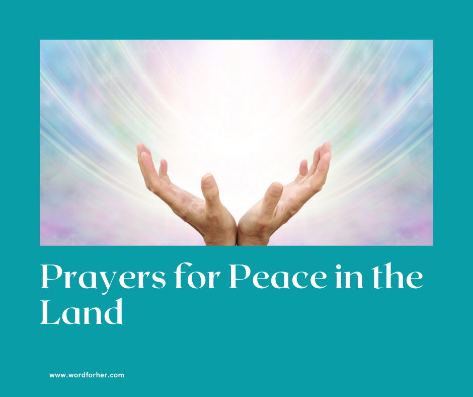 You are currently viewing Prayers for peace in the land
