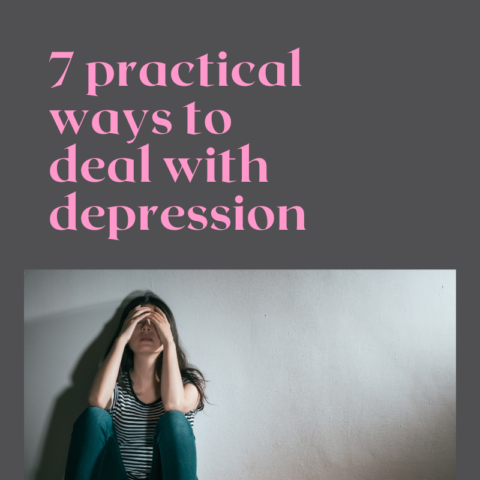 7 Practical Ways To Deal With Depression